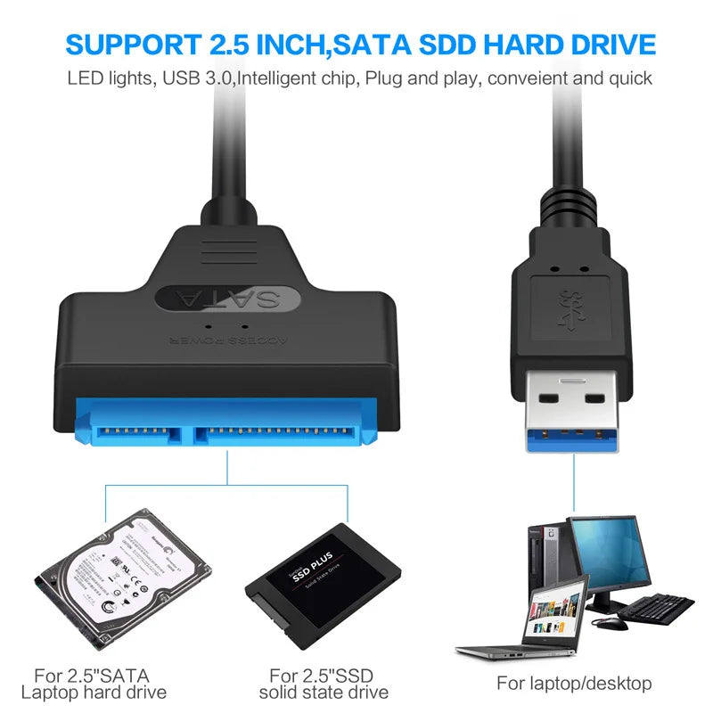 SATA to USB 3.0 / 2.0 Cable Up to 6 Gbps for 2.5 Inch External HDD SSD Hard Drive SATA 3 22 Pin Adapter USB 3.0 to Sata III Cord